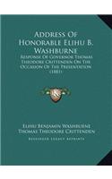 Address Of Honorable Elihu B. Washburne