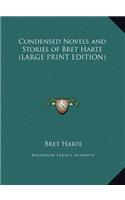 Condensed Novels and Stories of Bret Harte