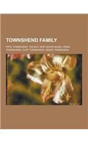 Townshend Family: Pete Townshend, the Boy Who Heard Music, Emma Townshend, Cliff Townshend, Simon Townshend