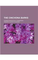 The Cinchona Barks; Pharmacognostically Considered