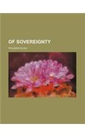 Of Sovereignty