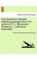 The Stevenson Reader: Selected Passages from the Works of R. L. Stevenson. Edited by L. Osbourne. Illustrated.(English)
