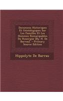 Documens Historiques Et Genealogiques Sur Les Familles Et Les Hommes Remarquables Du Rouergue [By H. de Barrau]. - Primary Source Edition