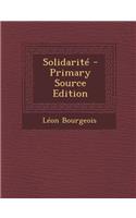 Solidarite - Primary Source Edition