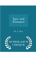 Epic and Romance - Scholar's Choice Edition