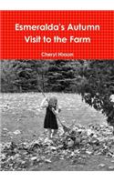 Esmeralda's Autumn Visit to the Farm