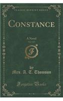 Constance, Vol. 3 of 3: A Novel (Classic Reprint)