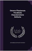 Genera Plantarum Vocabulis Charateristicis Definita