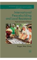 International Peacebuilding and Local Resistance