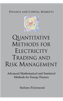 Quantitative Methods for Electricity Trading and Risk Management