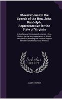 Observations On the Speech of the Hon. John Randolph, Representative for the State of Virginia