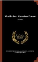 World's Best Histories- France; Volume 7