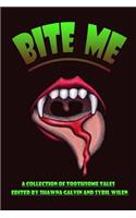 Bite ME