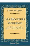 Les Docteurs Modernes
