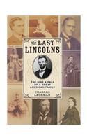The Last Lincolns