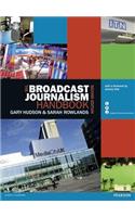 The Broadcast Journalism Handbook
