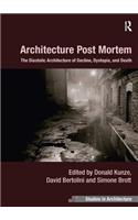 Architecture Post Mortem