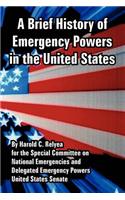 Brief History of Emergency Powers in the United States