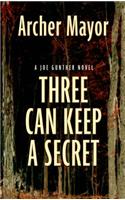 Three Can Keep a Secret