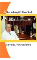 Dermatologist's Case Book