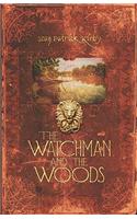Watchman and the Woods: (English)