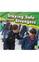 Staying Safe Around Strangers: (Staying Safe)