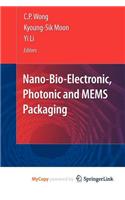 Nano-Bio- Electronic, Photonic and Mems Packaging: (English)