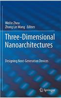 Three-Dimensional Nanoarchitectures