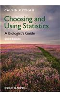 Choosing and Using Statistics: A Biologist's Guide