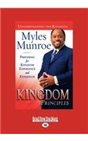Kingdom Principles Trade Paper: Preparing for Kingdom Experience and Expansion