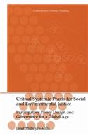 Critical Systemic PRAXIS for Social and Environmental Justice
