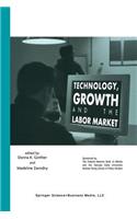 Technology, Growth, and the Labor Market