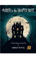 Murder in the Haunted House