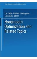 Nonsmooth Optimization and Related Topics