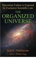 The Organized Universe