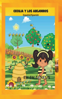 Cecilia Y Los Abejorros (Spanish/English Children' Book)