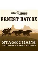 Stagecoach and Other Short Stories