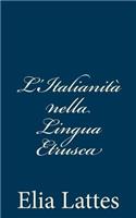 L'Italianità nella Lingua Etrusca