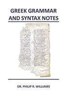 Greek Grammar and Syntax Notes: (English)