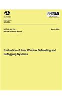 Evaluation of Rear Window Defrosting and Defogging Systems: NHTSA Technical Report DOT HS 809 724