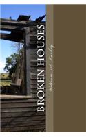 Broken Houses