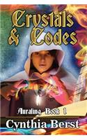 Crystals & Codes: Book 1(Auraling)