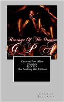 Revenge of the Orgasm (Soaking Wet Edition)