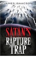 Satan's Rapture Trap