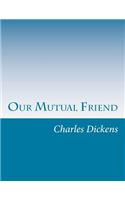 Our Mutual Friend