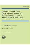 Lessons Learned From Early Implementation of the Maintenance Rule at Nine Nuclear Power Plants