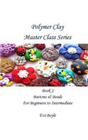 polymer clay master class series