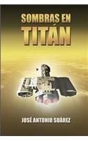 Sombras en Titan