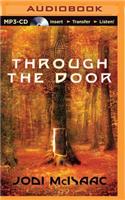 Through the Door: (Thin Veil)