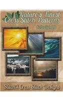 Nature's Finest Cross Stitch Pattern Collection No. 10: Stitch X Cross Stitch Designs(Nature's Finest Cross Stitch Pattern Collection)